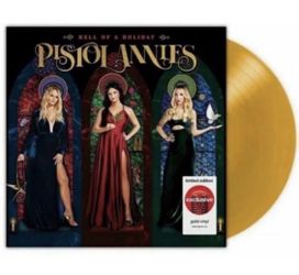 Pistol Annies  Hell of a Holiday  Gold Colored Vinyl 