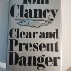 Clear And Present Danger  - By Tom Clancy 