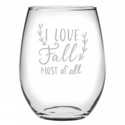 Set of I Love Fall Most of All Stemless Wine Glasses