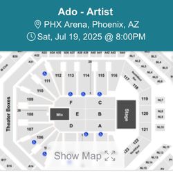 ADO tickets x2 In Phoenix July 19th