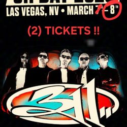 311 Reggae Rock ConcertTonight! 2 Tix! 🌿
