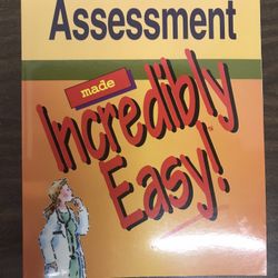 Assessment Made Incredibly Easy Softcover Book