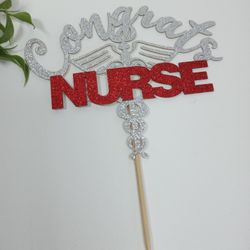 Congrats Nurse Cake Topper Silver and Red Glitter. Grad Nurse Cake Topper.