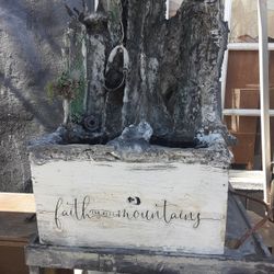 Faith Can Move Mauntains. Water Feature 