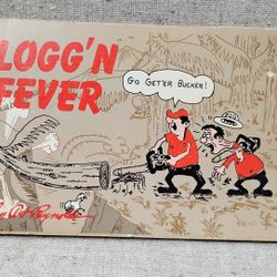 Logg'n Fever By Art Reynolds