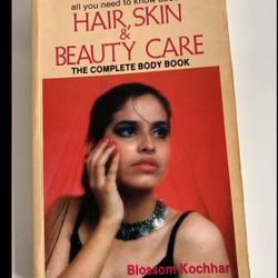 Hair, Skin and Beauty Care By Blossom Kochhar. Condition is used good. Shipped with USPS Media Mai