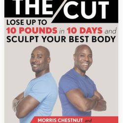 The Cut (Lose 10 Pounds In 10 Days)