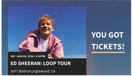 Ed Sheeran Loop Tour Sat Aug 8 / 5:30PM section 528 Row 8 SoFi stadium