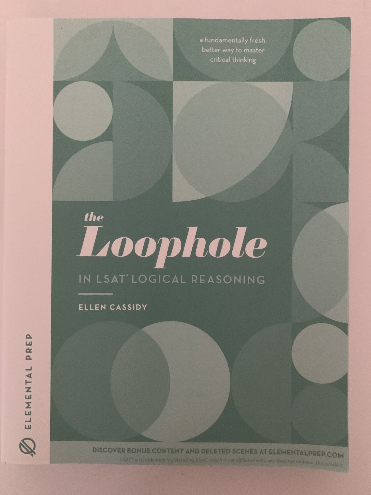 The Loophole In LSAT Logical Reasoning By Ellen Cassidy