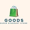 Goods super discount store