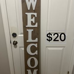 Sign. Wood. Wooden Welcome Sign. Very Nice Condition.