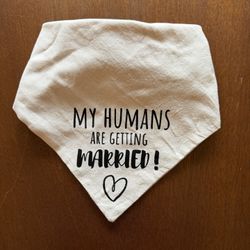 My Humans Are Getting Married Pet Bandana