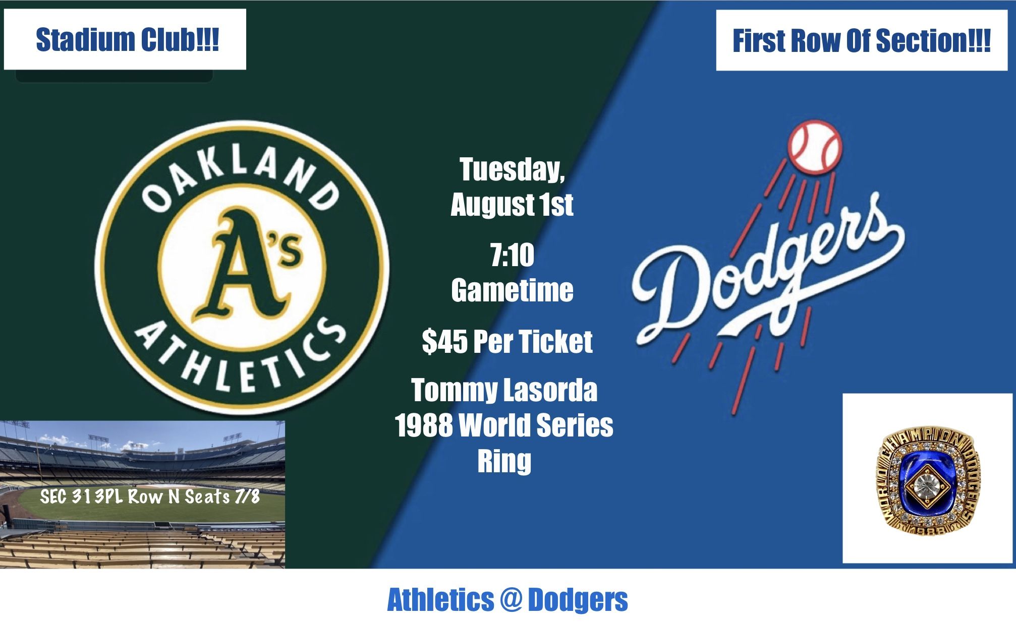 8/1 Dodgers vs Athletics Dodger Stadium (Tommy Lasorda 1988 World