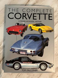 The Complete Corvette A Model By Model History