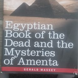 Egyptian book Of The Dead By: Gerald Massey