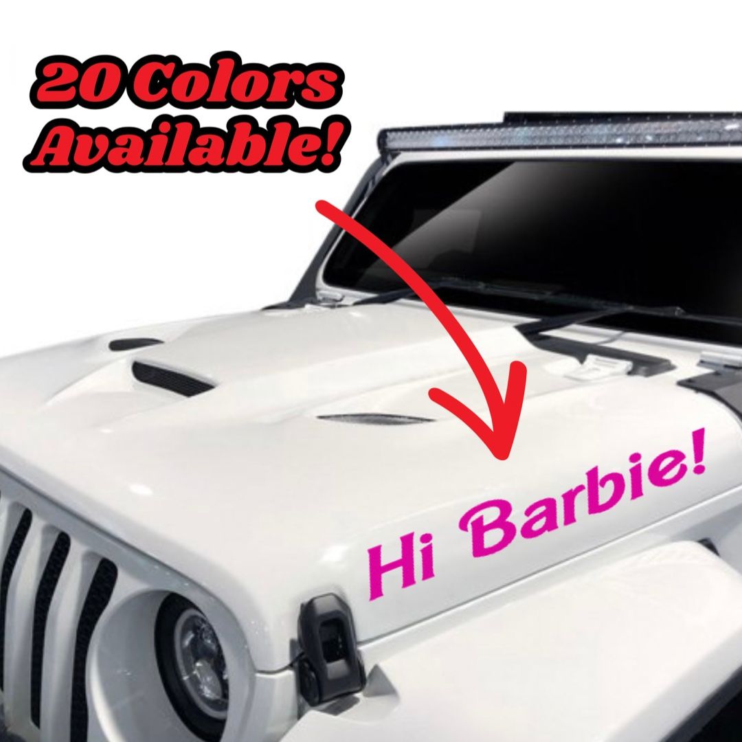 “Hi Barbie” Jeep Hood Decals x 2