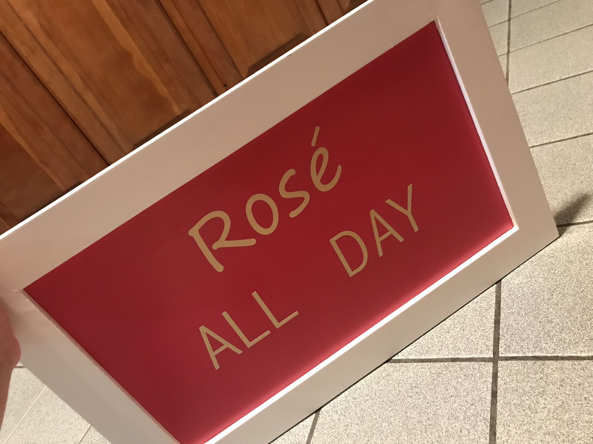 Rose all day, custom order signs