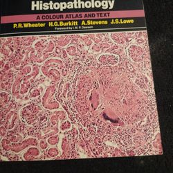 Basic Histopathology: A Colour Atlas and Text: Paul R. Wheater

