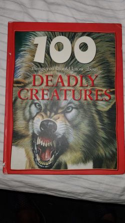 100 Things You Should Know About DEADLY CREATURES Book