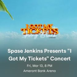 Space Jenkins Presnts "I Got My Tickets"