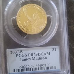 4th President James Madison $1 2007 S,Or Millard Fillmore 2010 S, Or James Buchanan 2010 S