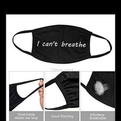 "I Can't Breathe!" Face Mask $3