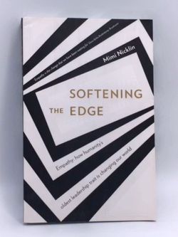 Softening the Edge: Empathy by Mimi Nicklin book great read self care leadership