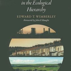 Nested Ecology: The Place of Humans in the Ecological Hierarchy