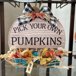 Pick Your Own Pumpkins Home Accent