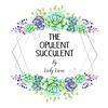 The Opulent Succulent