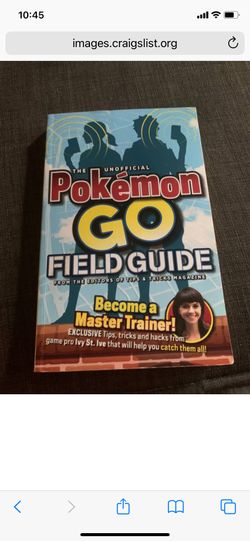 The unofficial Pokémon Go field guide