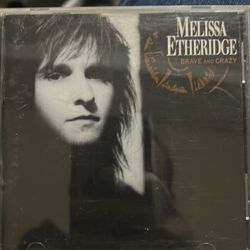 Melissa etheridge brave and crazy