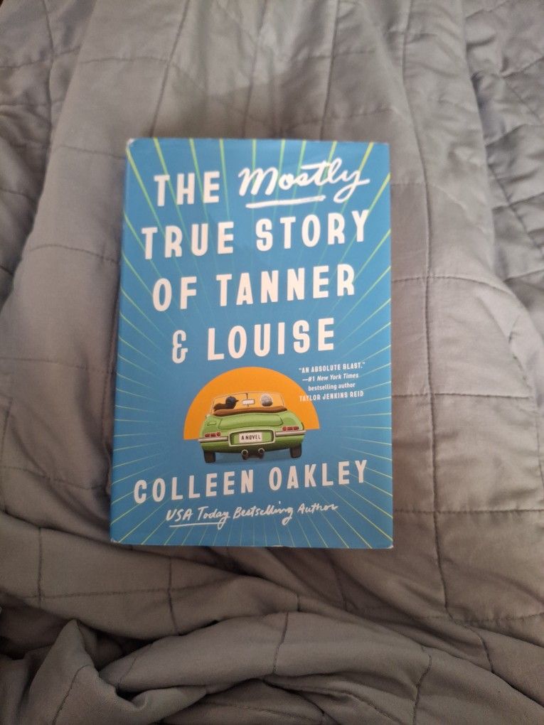The Mostly True Story Of Tanner And Louis By Colleen Oakley
