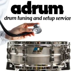 Drum tuning and setup  services 