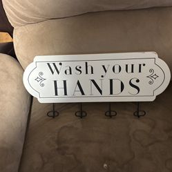 Wash your HANDS  sign For Bathroom Or Kitchen  With 4 Hooks For Hanging Things Like Rags Or Whatever 