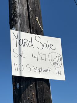 Yard sale 6/27 6-10am 110 s Stephanie lane 92019