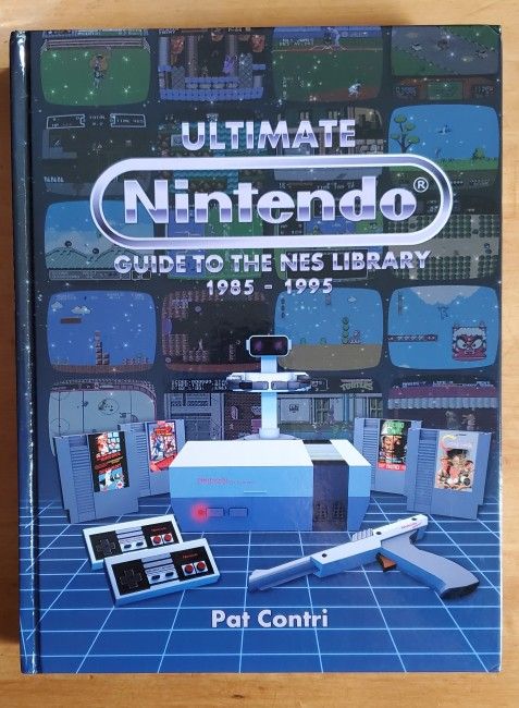 Signed by Pat Contri Ultimate Nintendo Guide to the NES Library Hardcover Book