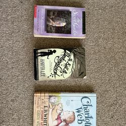 Books- The Secret Garden, To Kill a Mockingbird, and Charlotte’s Web