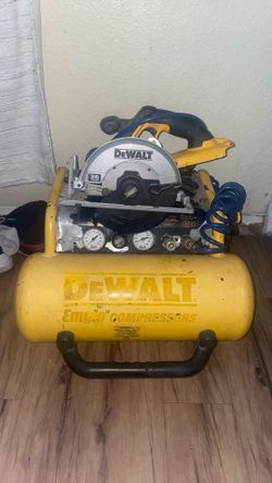Dewalt air compressor 4 gal. And cordless circular saw 36v  200$ obo