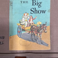 The Big Show – Reading for Meaning Third Edition (Houghton Mifflin, 1950s) Vintage School Reader