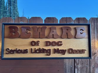 Beware Of Dog Pet Sign Humor