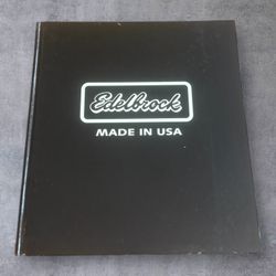 Edelbrock: Made in USA Book Tom Madigan Hardcover Hand Signed 