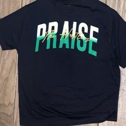 Praise Tshirt