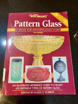 2nd Edition of "Warman's Pattern Glass: A Value and Identification Guide",