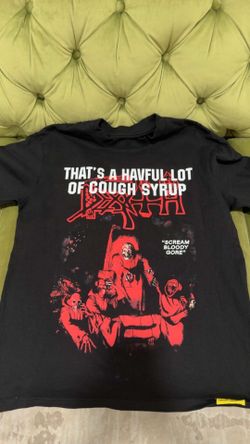 Awful lot of cough syrup