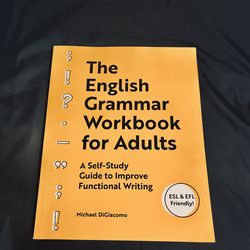 2. The English Grammar Workbook for Adults By Michael DiGiacomo