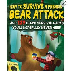 Book TITLED How To Survive A Bear Attack 