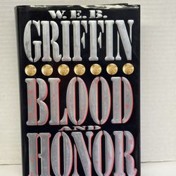 Blood and Honor By WEB Griffin, Hardback Dust Jacket Military Honor War Marines