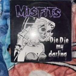 Misfits Die Die My Darling