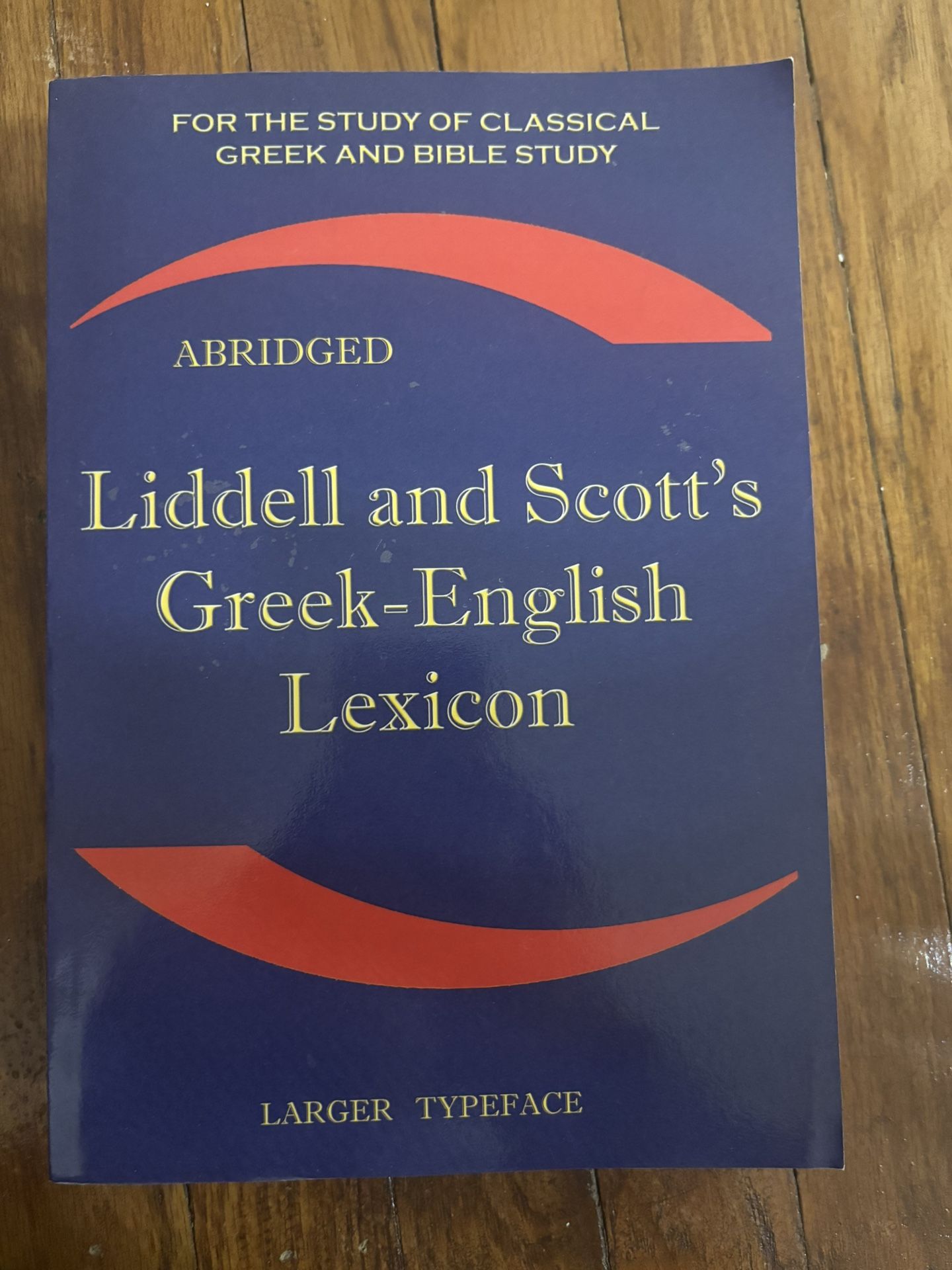 Liddell and Scott's Greek-English Lexicon (Greek and English Edition)